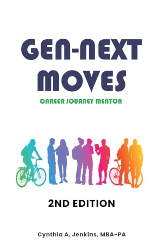 Gen-Next Moves: Career Journey Mentor 2nd Edition (English Edition)