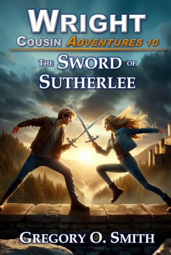 The Sword of Sutherlee (Wright Cousin Adventures)