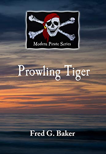 Prowling Tiger: The Modern Pirate Series