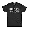Mens Less People More Cats Tshirt Funny Pet Kitten Lower Tee for Guys