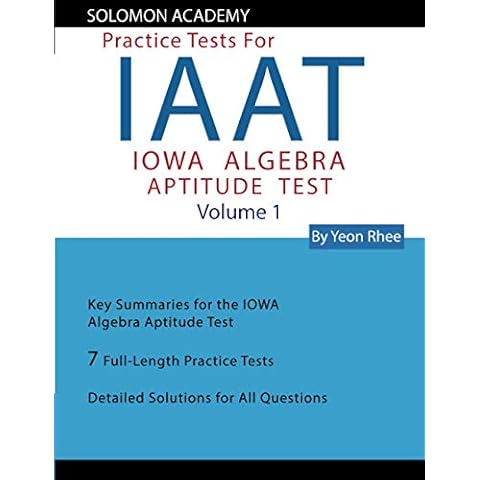 Solomon Academy's IAAT Practice Tests: Practice Tests for IOWA Algebra Aptitude Test Cover