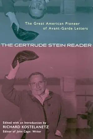 The Gertrude Stein Reader: The Great American Pioneer of Avant-Garde Letters book cover