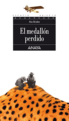 El Medallón Perdido Literatura Juvenil - Espacio Abierto N 93 El Medallón Perdido Literatura Juvenil - Espacio Abierto N 93