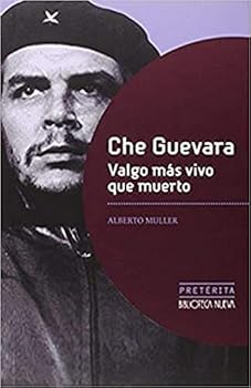 Paperback Che Guevara: Valgo más vivo que muerto [Spanish] Book