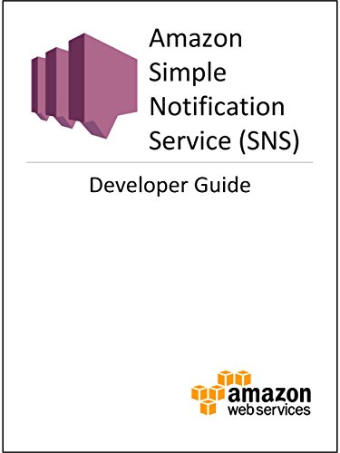 Amazon Simple Notification Service (SNS) Developer Guide