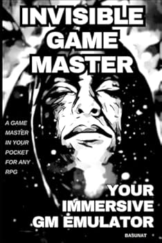 Paperback Invisible Game Master: Your Immersive GM Emulator (Solo RPG) Book