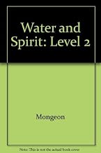 Water and Spirit: Level 2