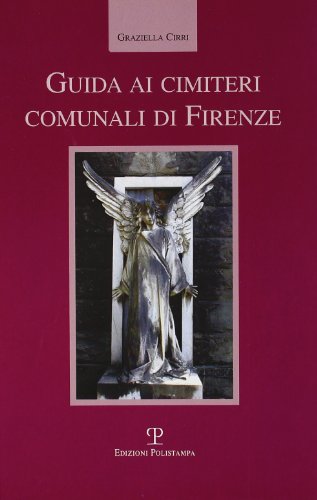 Guida ai cimiteri comunali di Firenze