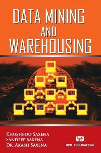 Data Mining and Warehousing