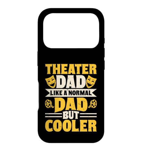Theater Dad Like A Normal Dad But Cooler �X�}�z�P�[�X iPhone 17 Pro �p