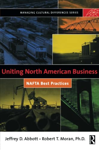 Uniting North American Business (Managing Cultural Differences Series)