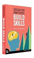 Design for How People Build Skills 0135919509 Book Cover