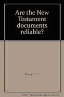 Are the New Testament documents reliable? B0007JAQWG Book Cover