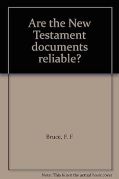 Unknown Binding Are the New Testament documents reliable? Book