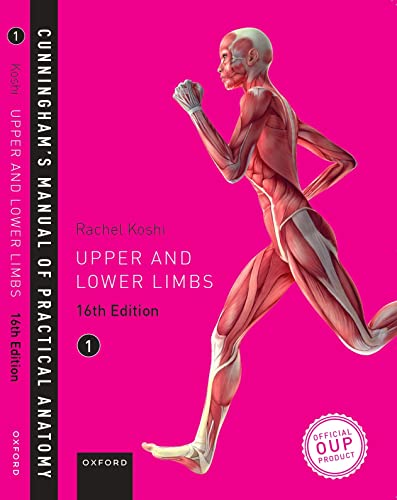 Cunningham'S Manual Of Practical Anatomy Vol 1 Upper And Lower Limbs