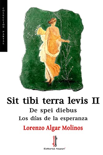 Portada de Sit tibi terra levis ii: de spei diebus