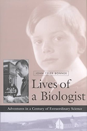 Photo de [Lives of a Biologist: Adventures in a Century of Extraordinary Science] (By: John Tyler Bonner) [published: May, 2002]