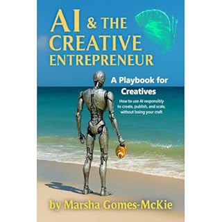 AI & the Creative Entrepreneur Audiobook By Marsha Gomes-McKie cover art