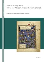 Nomad Military Power in Iran and Adjacent Areas in the Islamic Period 3895009202 Book Cover