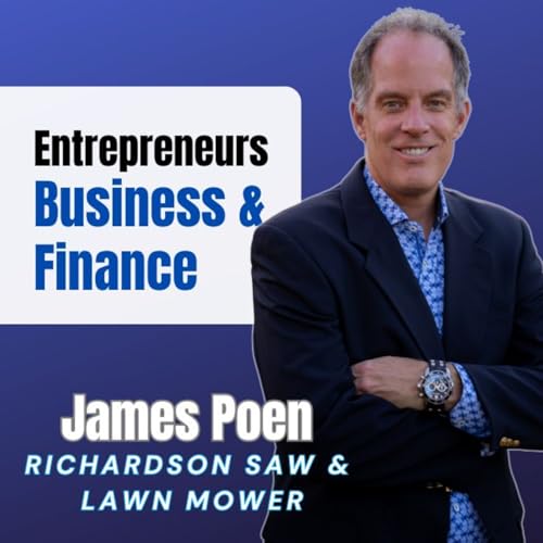 James Poen&rsquo;s Journey with Richardson Saw & Lawn Mower: From Family Business to Private Equity