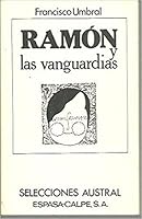 Ramo´n y las vanguardias (Selecciones austral ; 50) (Spanish Edition) 842392050X Book Cover