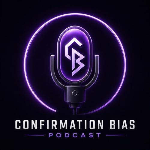 『Confirmation Bias Podcast』のカバーアート
