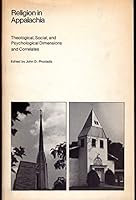 Religion in Appalachia Theological, Social, and Psychological Dimensions and Correlates. B001DH2WAA Book Cover