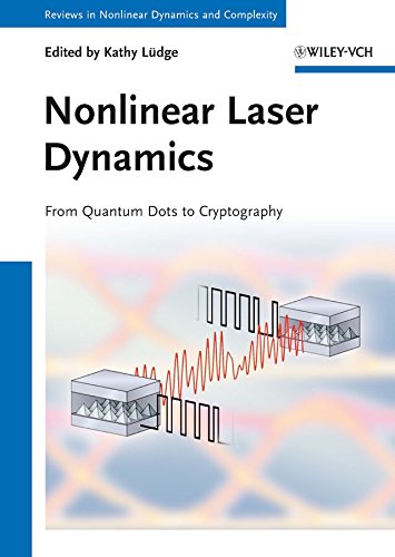 [(Nonlinear Laser Dynamics : From Quantum Dots to Cryptography)] [Edited by Kathy Lüdge ] published on (February, 2012)
