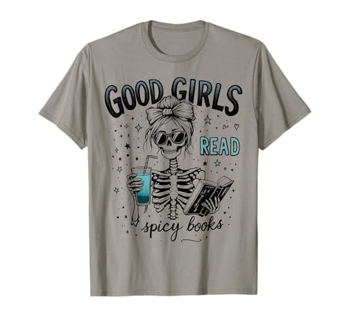 Funny Good Girls Read Spicy Books Gothic Skelett Halloween T-Shirt