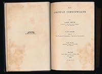 The American Commonwealth. Volume I. B0078EYAR0 Book Cover