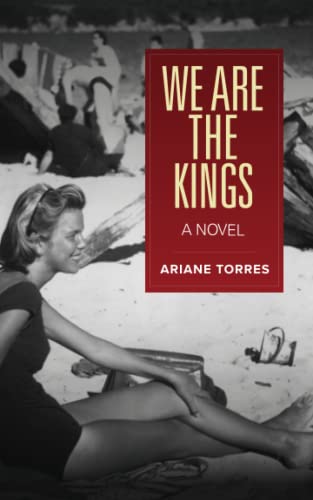We Are the Kings: A Novel
