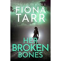 Her Broken Bones