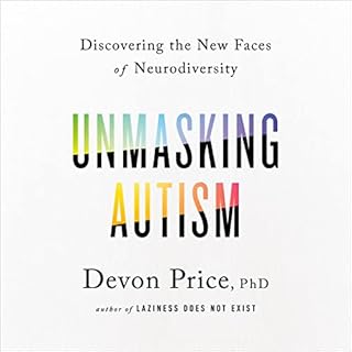 Unmasking Autism Audiobook By Devon Price cover art