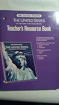 Unknown Binding United States Its History and Neighbors Teachers Resource Book