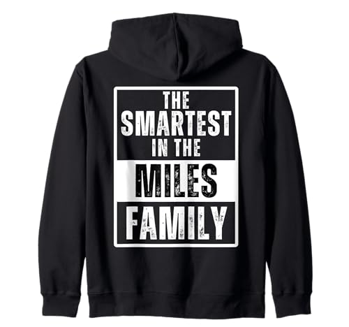 Smartest in the Miles Family Sudadera con Capucha