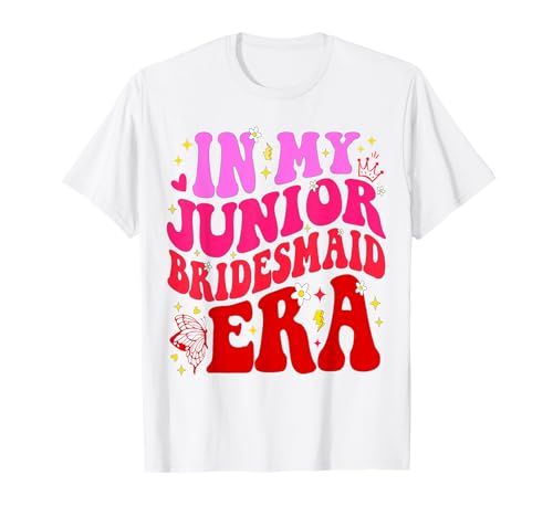 In My Junior Bridesmaid Era Wedding Engagement Camiseta