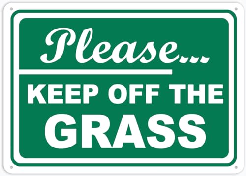 Please Keep Off The Grass Sign For Business 8""X12"" Rust Free Aluminum Uv Printed