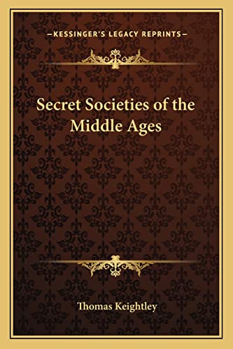 Secret Societies of the Middle Ages