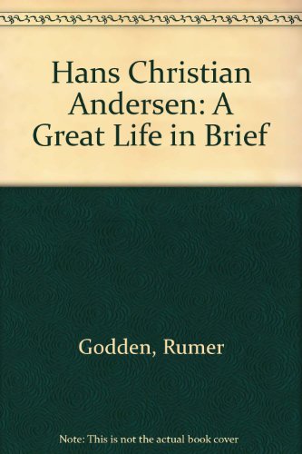 Hans Christian Andersen: A great life in brief ... B0007H52RM Book Cover