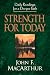 Strength for Today: Daily Readings for a Deeper Faith