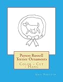 Parson Russell Terrier Ornaments: Color - Cut - Hang