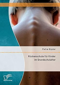 Paperback Rückenschule für Kinder im Grundschulalter [German] Book