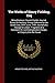 The Works of Henry Fielding, Esq: Miscellaneous: Covent-Garden Journal. Essay On Nothing. Charge Delivered to the Grand Jury, 29Th June, 1749. Journal ... Essays. an Enquiry Into the Cause