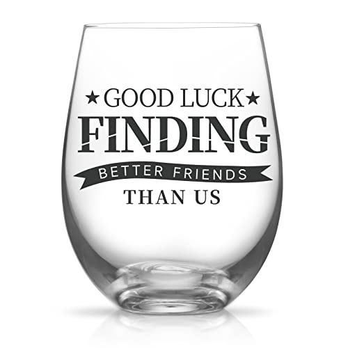 Roraem Wine Glasses Gifts For Friends - Good Luck Finding Better Friends Than Us - Stemless Wine Glass Etched - Funny Farewell Gifts For Friends Neighbors Moving Away Good Bye Wine Glass Cup 16Oz #TOP6