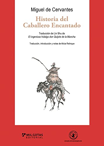 Historia del Caballero Encantado: El Quijote chino (Spanish Edition)