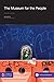 The Museum for the People (Inclusive Museum Book)