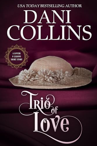 Trio of Love: A spicy Regency novelette