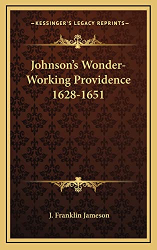 Johnson's Wonder-Working Providence 1628-1651