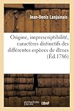 jeans dime que me amas tablatura  Origine, imprescriptibilité, caractères distinctifs des différentes espèces de dîmes