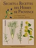  Secrets et recettes des herbes de Provence